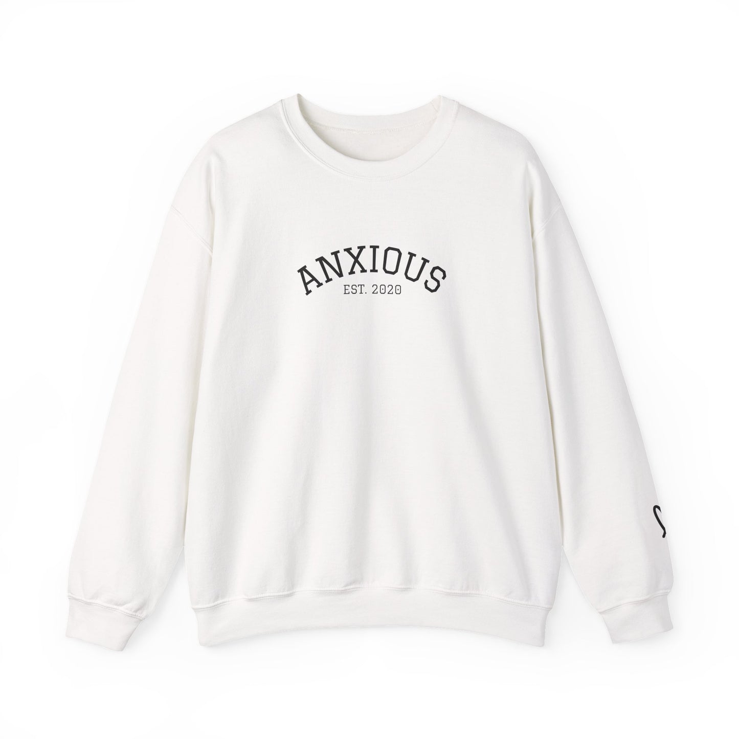 Anxious Crewneck Sweatshirt | Cozy Unisex Sweatshirt | Perfect for Relaxation | Gift for Stress Relief | Casual Wear | Everyday Comfort